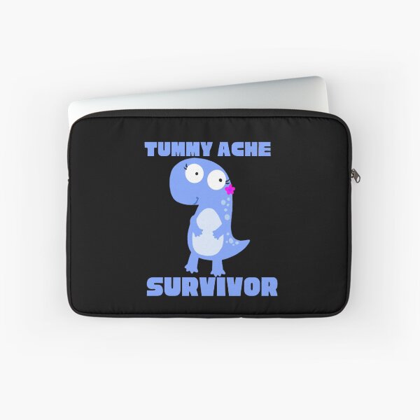 Item preview, TUMMY ACHE SURVIVOR designed and sold by Affyboss6.
