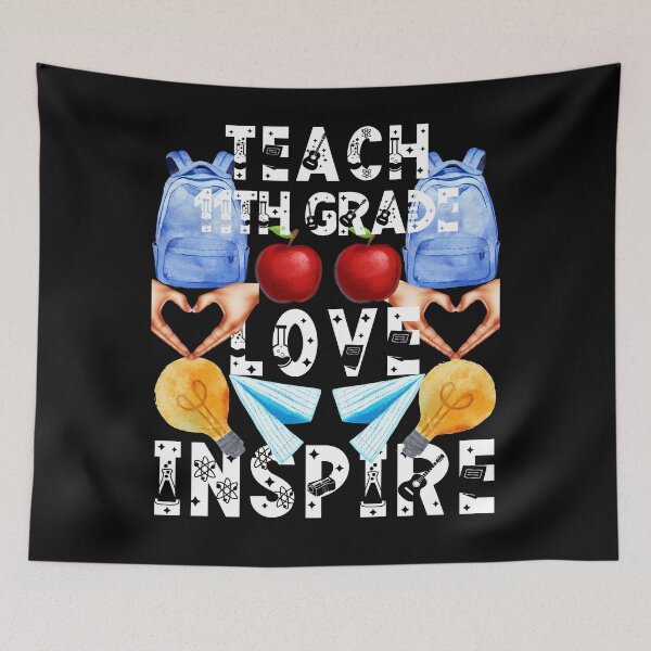 Item preview, teach 11th grade love inspire; the future of the world is in my classroom;teach love inspire designed and sold by movie-popcorn.