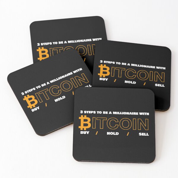 Item preview, 3 steps to be a millionaire with Bitcoin, buy, hold, sell, designed and sold by HBWOLFARTS.