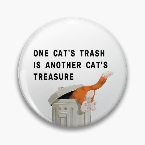 Item preview, One Cats Trash is Another Cats Treasure designed and sold by NameThatShirt.