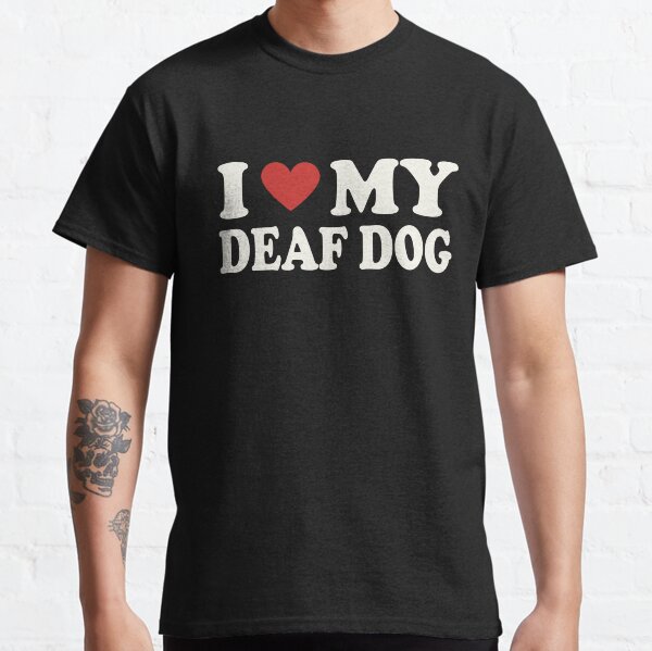 Deaf 2025 dog shirt