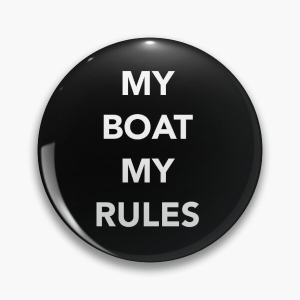 Item preview, My boat my rules  designed and sold by The Onboard  Artist.
