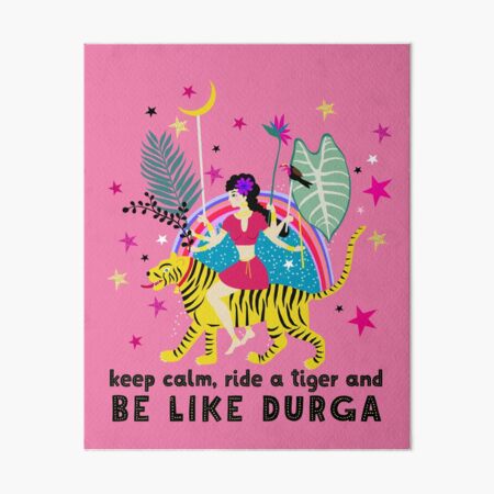 Be like Durga Art Board Print