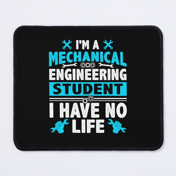 Item preview, I'm A Mechanical Engineering Student I have No Life Funny Engineer designed and sold by decentwearstore.