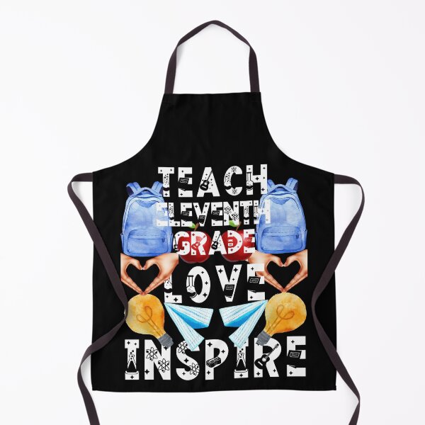 Item preview, teach eleventh grade love inspire; the future of the world is in my classroom;teach love inspire designed and sold by movie-popcorn.