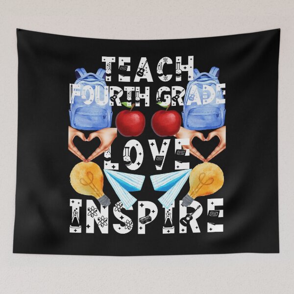 Item preview, teach fourth grade love inspire; the future of the world is in my classroom;teach love inspire designed and sold by movie-popcorn.