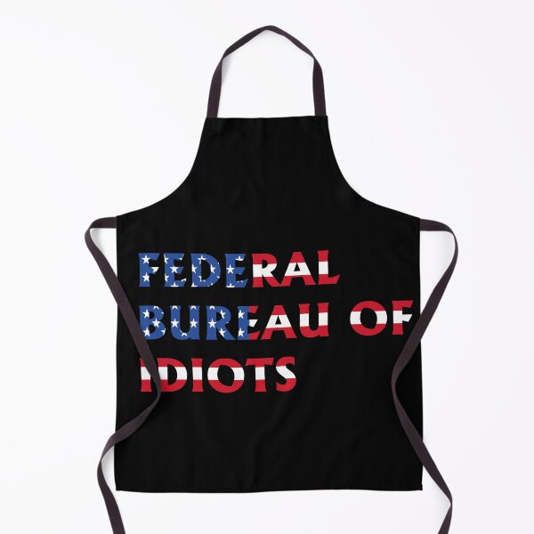 Item preview, Federal Bureau Of Idiots designed and sold by Tatus Brinal.