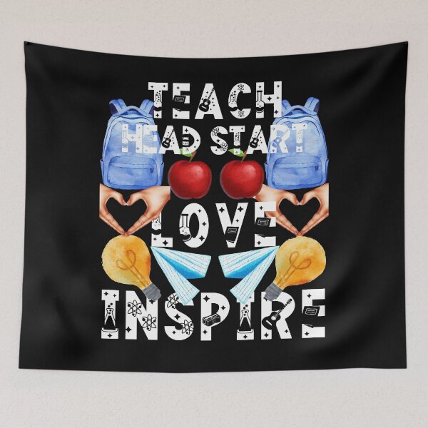 Item preview, teach head start love inspire; the future of the world is in my classroom;teach love inspire designed and sold by movie-popcorn.