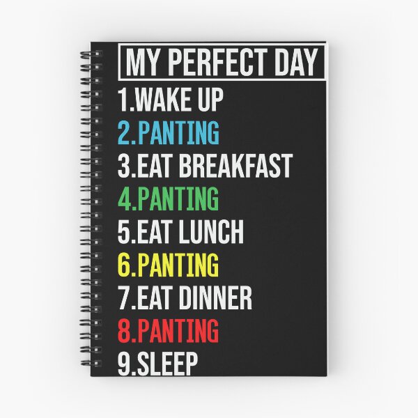 Item preview,  My Perfect Day Panting T-shirt Funny Cool the best Gift  designed and sold by El-kournafi.