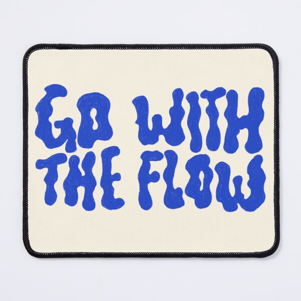 Item preview, Go With The Flow designed and sold by SabrinaGold.