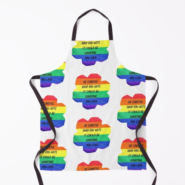 Item preview, Be Careful Who You Hate It Could Be Someone You Love designed and sold by LuckyKermit.