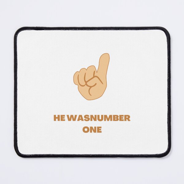 Item preview, Funny he was number one number 1 designed and sold by ROBOUE.