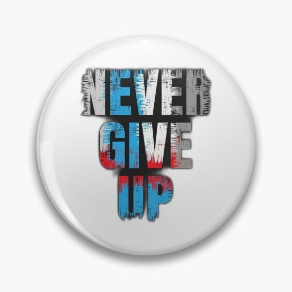Item preview, YOU NEVER GIVE UP designed and sold by aissadjoudi.