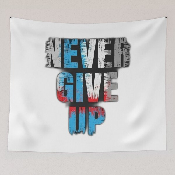 Item preview, YOU NEVER GIVE UP designed and sold by aissadjoudi.