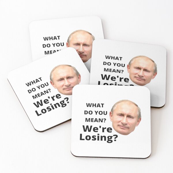 Item preview, We're Losing_ Anti Putin 2022 designed and sold by Solvers199Shio.