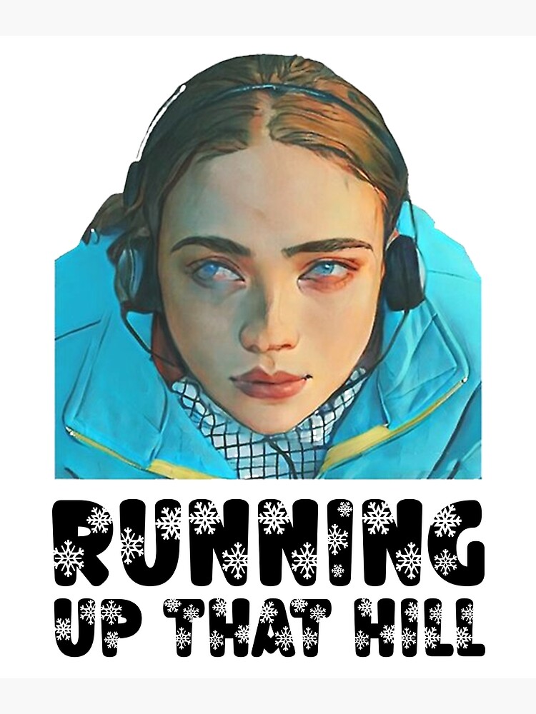  running up that hill stranger things photographic print for sale by