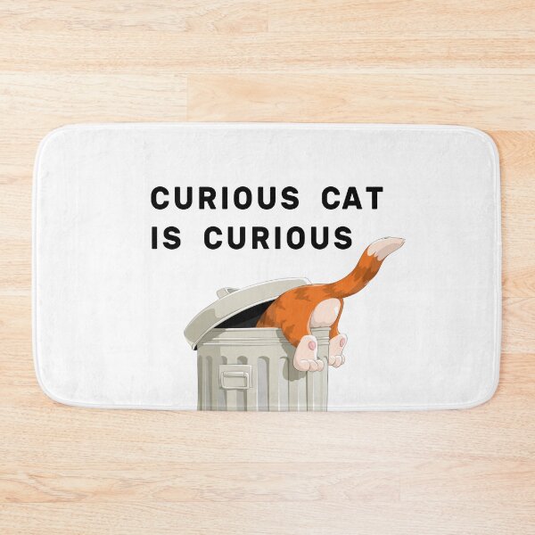 Item preview, Curious Cat is Curious designed and sold by NameThatShirt.