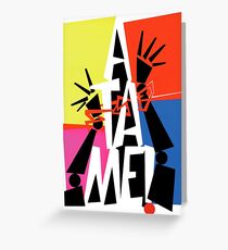 Atame Greeting Card