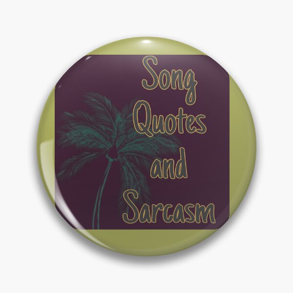 Item preview, Song and Sarcasm  designed and sold by RetroPalmTree.
