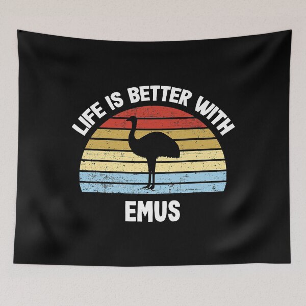 Item preview, Emu  Life is Better With Emus designed and sold by sizzlingbitter6.