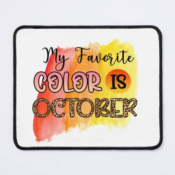 Item preview, My Favorite Color is October  - Fall Thanksgiving Gifts designed and sold by younghopes.