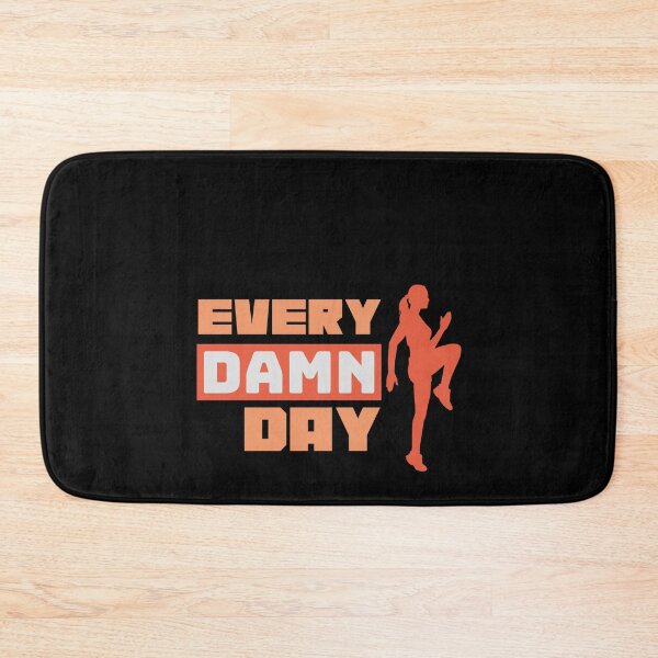 Item preview, Every Damn Day #2 designed and sold by Allyoudois.