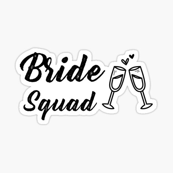 bride squad sliders
