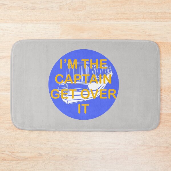 Item preview, I’m the captain, get over it! Narrowboat edition  designed and sold by The Onboard  Artist.