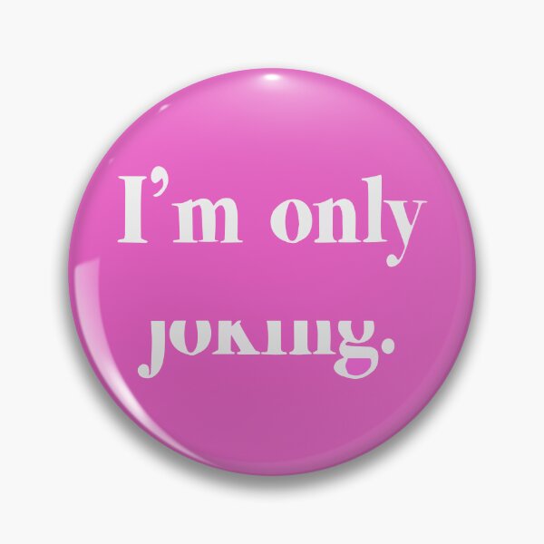 Item preview, I'm only half joking  designed and sold by Soramame.