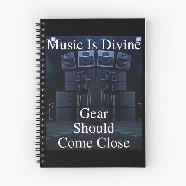 Item preview, Music Is Divine Gear Should Come Close 01 White Text designed and sold by TWMBDesigns.