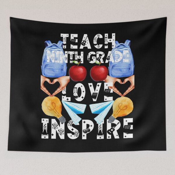 Item preview, teach ninth grade love inspire; the future of the world is in my classroom;teach love inspire designed and sold by movie-popcorn.