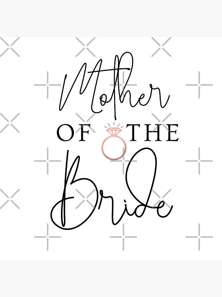 "Mother of the Bride" Poster for Sale by Oreo2020 Redbubble