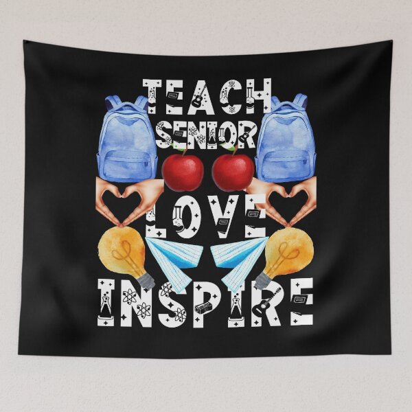 Item preview, teach senior love inspire; the future of the world is in my classroom;teach love inspire designed and sold by movie-popcorn.