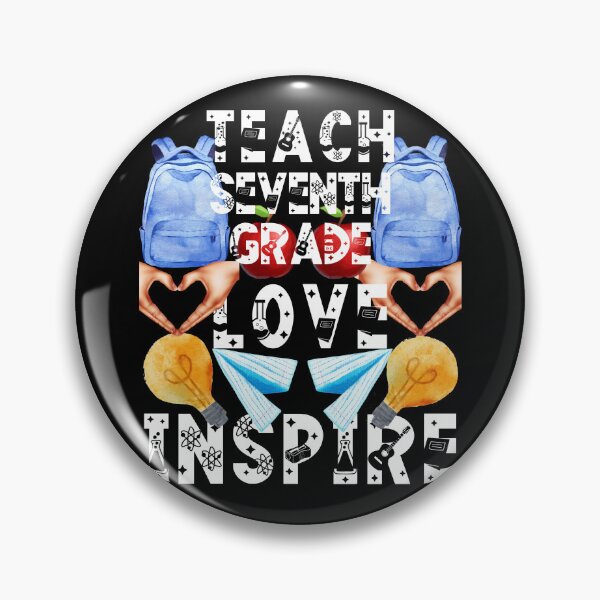 Item preview, teach seventh grade love inspire; the future of the world is in my classroom;teach love inspire designed and sold by movie-popcorn.
