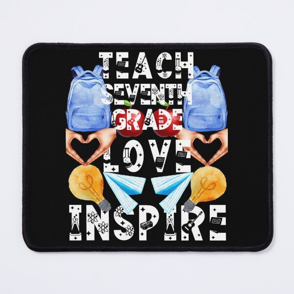 Item preview, teach seventh grade love inspire; the future of the world is in my classroom;teach love inspire designed and sold by movie-popcorn.