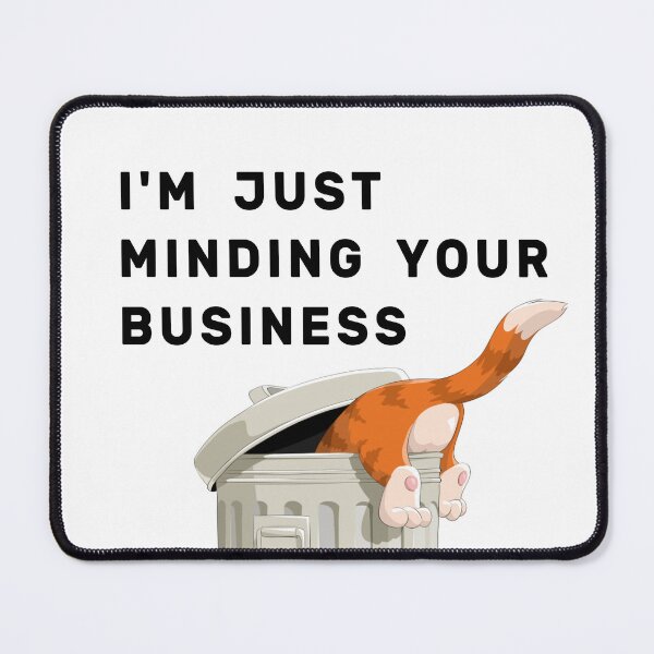 Item preview, Just Minding Your Business designed and sold by NameThatShirt.