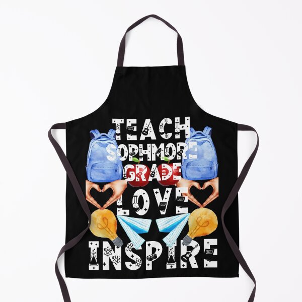 Item preview, teach sophmore grade love inspire; the future of the world is in my classroom;teach love inspire designed and sold by movie-popcorn.