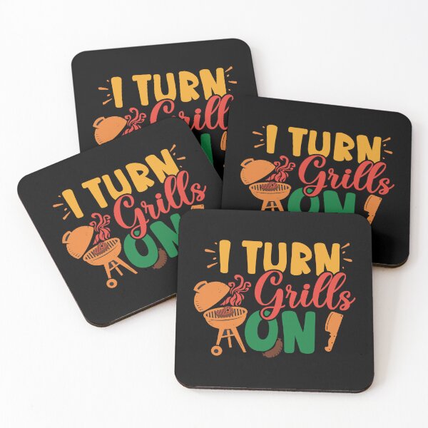 Item preview, I Turn Grills On - Funny Barbecue Grilling Pun designed and sold by DebbisPalette.