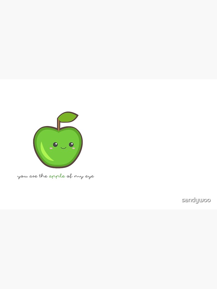 Fruit Puns - You are the apple of my eye by sandywoo