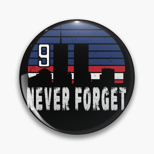 Item preview, Never Forget Remember 9 11 Remember The Sacrifices designed and sold by Countrysmart.