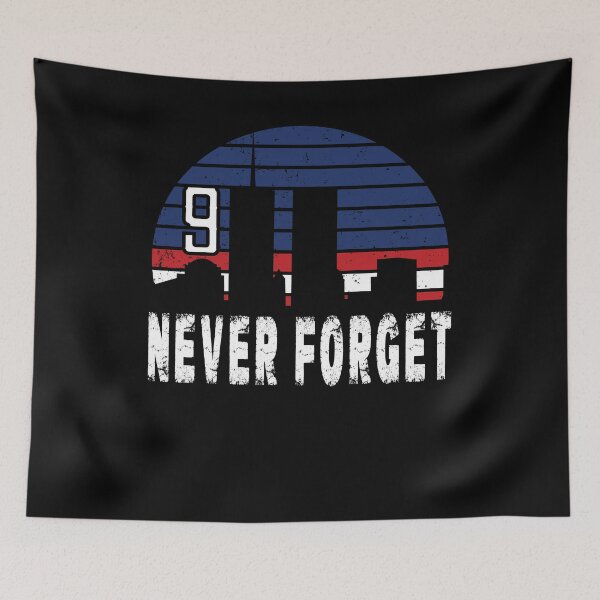 Item preview, Never Forget Remember 9 11 Remember The Sacrifices designed and sold by Countrysmart.