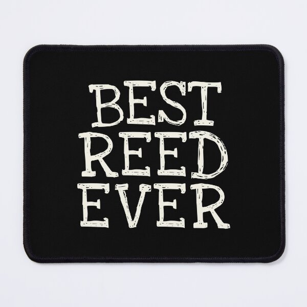 Item preview, Best Reed Ever Funny Personalized Name designed and sold by MariosNydras.