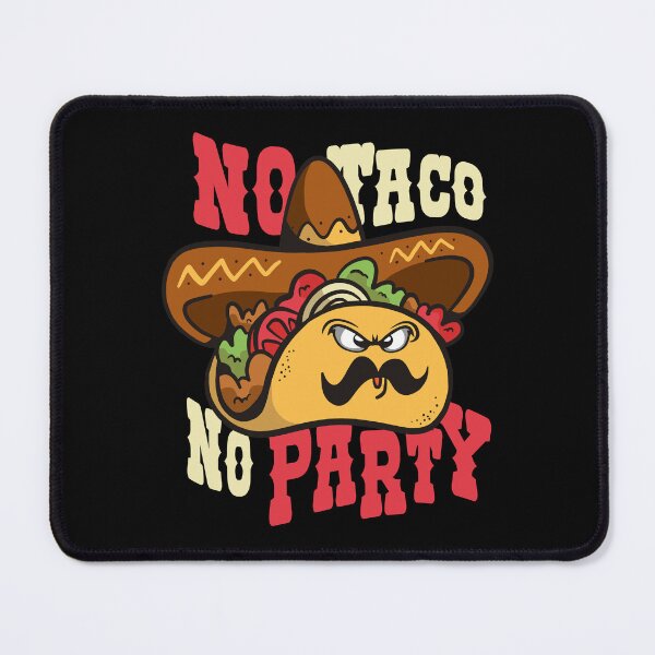 Item preview, No Taco No Party Angry Taco Emergency Funny Mexican Food designed and sold by Countrysmart.