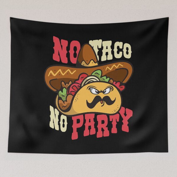 Item preview, No Taco No Party Angry Taco Emergency Funny Mexican Food designed and sold by Countrysmart.