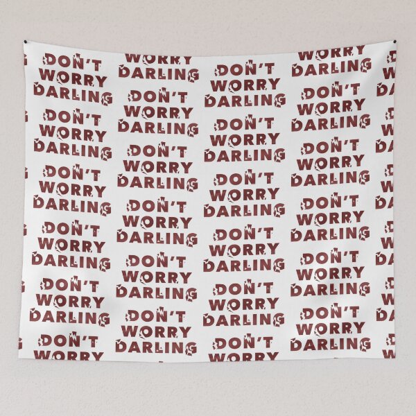 Item preview, Don't Worry Darling designed and sold by Anthony726.