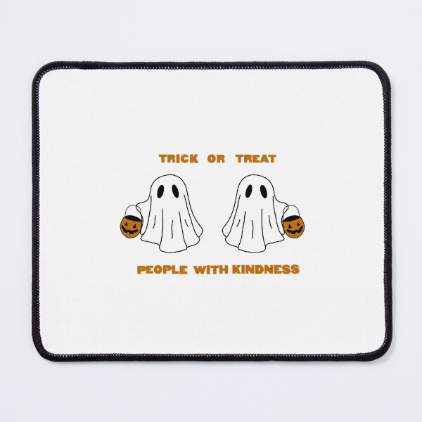 Item preview, trick or treat people with kindness designed and sold by erparkerdesigns ..