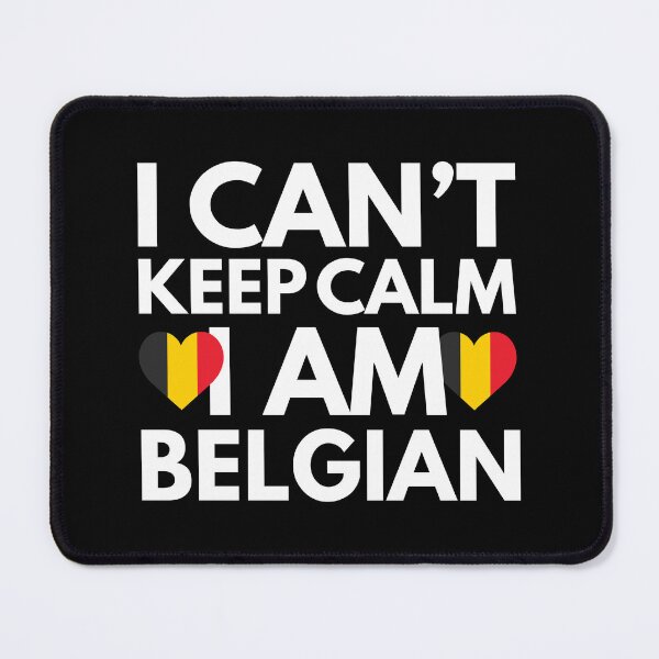 Item preview, I Cant Keep Calm, I am Belgian from Belgium  designed and sold by HelloFromAja.