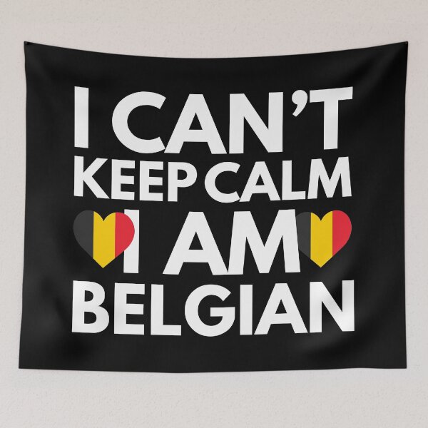 Item preview, I Cant Keep Calm, I am Belgian from Belgium  designed and sold by HelloFromAja.