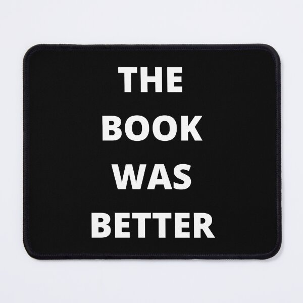 Item preview, The Book Was Better designed and sold by DargonGx.