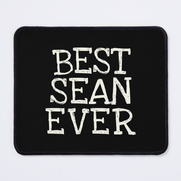 Item preview, Best Sean Ever Funny Personalized Name designed and sold by MariosNydras.